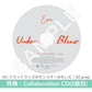 Eve 第4張主要專輯《Under Blue》 ＜青底盤(CD＋Booklet ＋單眼仔絨毛掛飾)／映像盤(CD＋Blu-ray＋豪華Booklet) ／通常盤(CD)＞