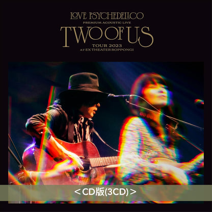 LOVE PSYCHEDELICO Live Blu-ray／CD／黑膠《Premium Acoustic Live "TWO OF US" Tour 2023 at EX THEATER ROPPONGI》＜Blu-ray／3CD／3LP＞