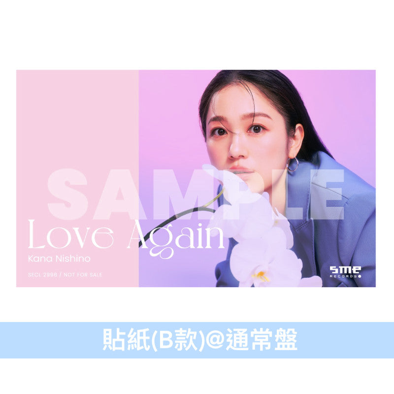 西野加奈 最新EP《Love Again》 ＜初回生産限定盤(CD＋DVD＋Photo Book＋貼紙(A款)) ／通常盤(CD＋貼紙(B款))＞