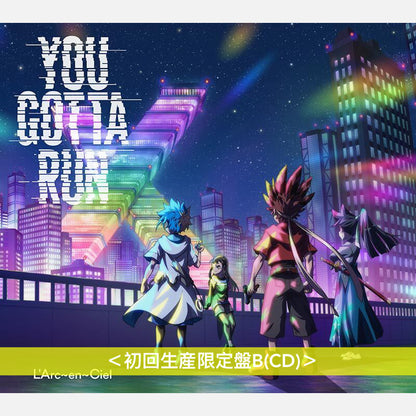 L'Arc～en～Ciel 單曲CD《YOU GOTTA RUN》動畫「BEYBLADE X」片頭曲 ＜初回生産限定盤A(CD＋Blu-ray)／初回生産限定盤B(CD)／通常盤(CD)＞